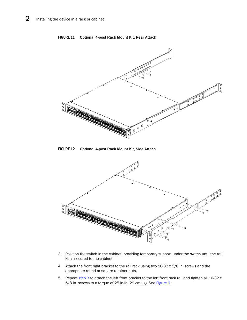 Figure 11, Optional, Figure 12 | Brocade Communications Systems Brocade ICX 6650 53-1002599-01 User Manual | Page 32 / 86