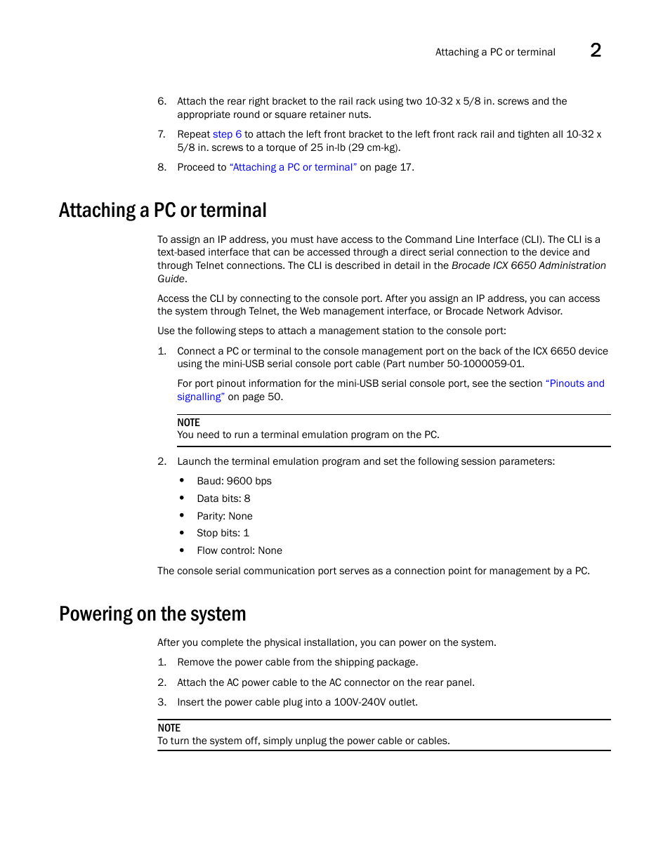 Attaching a pc or terminal, Powering on the system, Remove the power cable from the shipping package | Brocade Communications Systems Brocade ICX 6650 53-1002599-01 User Manual | Page 33 / 86