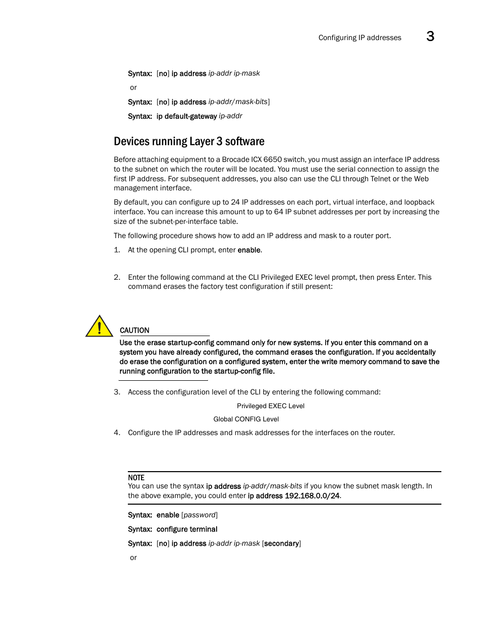 Devices running layer 3 software, At the opening cli prompt, enter enable | Brocade Communications Systems Brocade ICX 6650 53-1002599-01 User Manual | Page 39 / 86