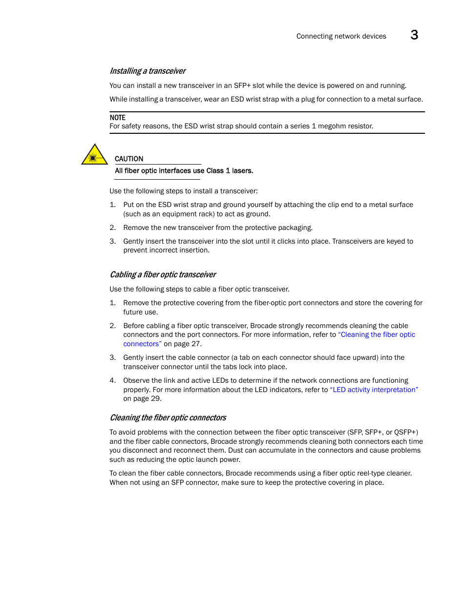 All fiber optic interfaces use class 1 lasers, Installing a transceiver, Cabling a fiber optic transceiver | Cleaning the fiber optic connectors | Brocade Communications Systems Brocade ICX 6650 53-1002599-01 User Manual | Page 43 / 86