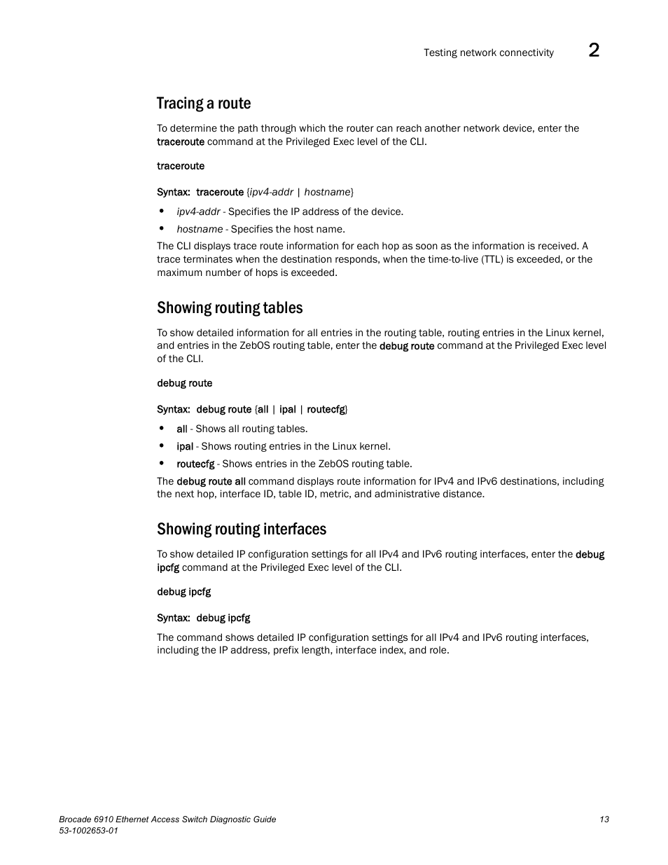 Tracing a route, Showing routing tables, Showing routing interfaces | Brocade 6910 Ethernet Access Switch Diagnostic Guide (Supporting R2.2.0.0) User Manual | Page 23 / 88
