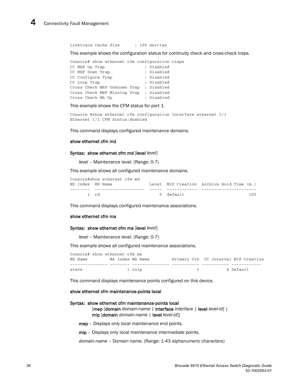 Draft: brocade confidential | Brocade 6910 Ethernet Access Switch Diagnostic Guide (Supporting R2.2.0.0) User Manual | Page 46 / 88