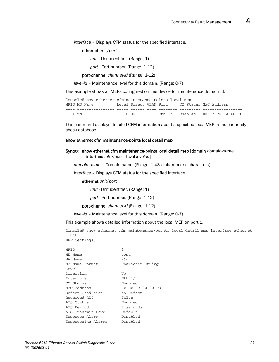 Draft: brocade confidential | Brocade 6910 Ethernet Access Switch Diagnostic Guide (Supporting R2.2.0.0) User Manual | Page 47 / 88