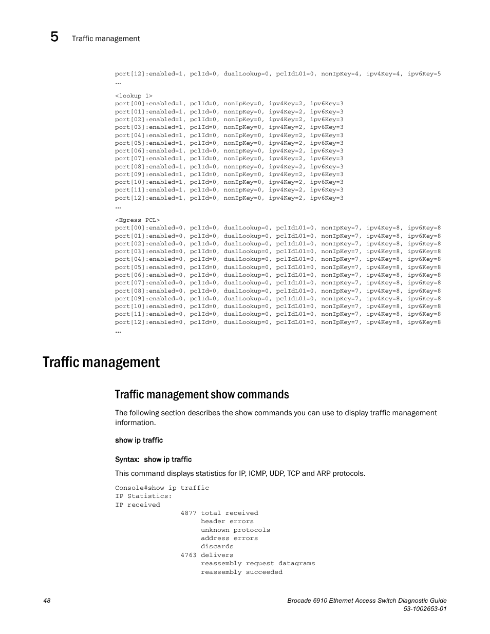 Traffic management, Traffic management show commands, Draft: brocade confidential | Brocade 6910 Ethernet Access Switch Diagnostic Guide (Supporting R2.2.0.0) User Manual | Page 58 / 88