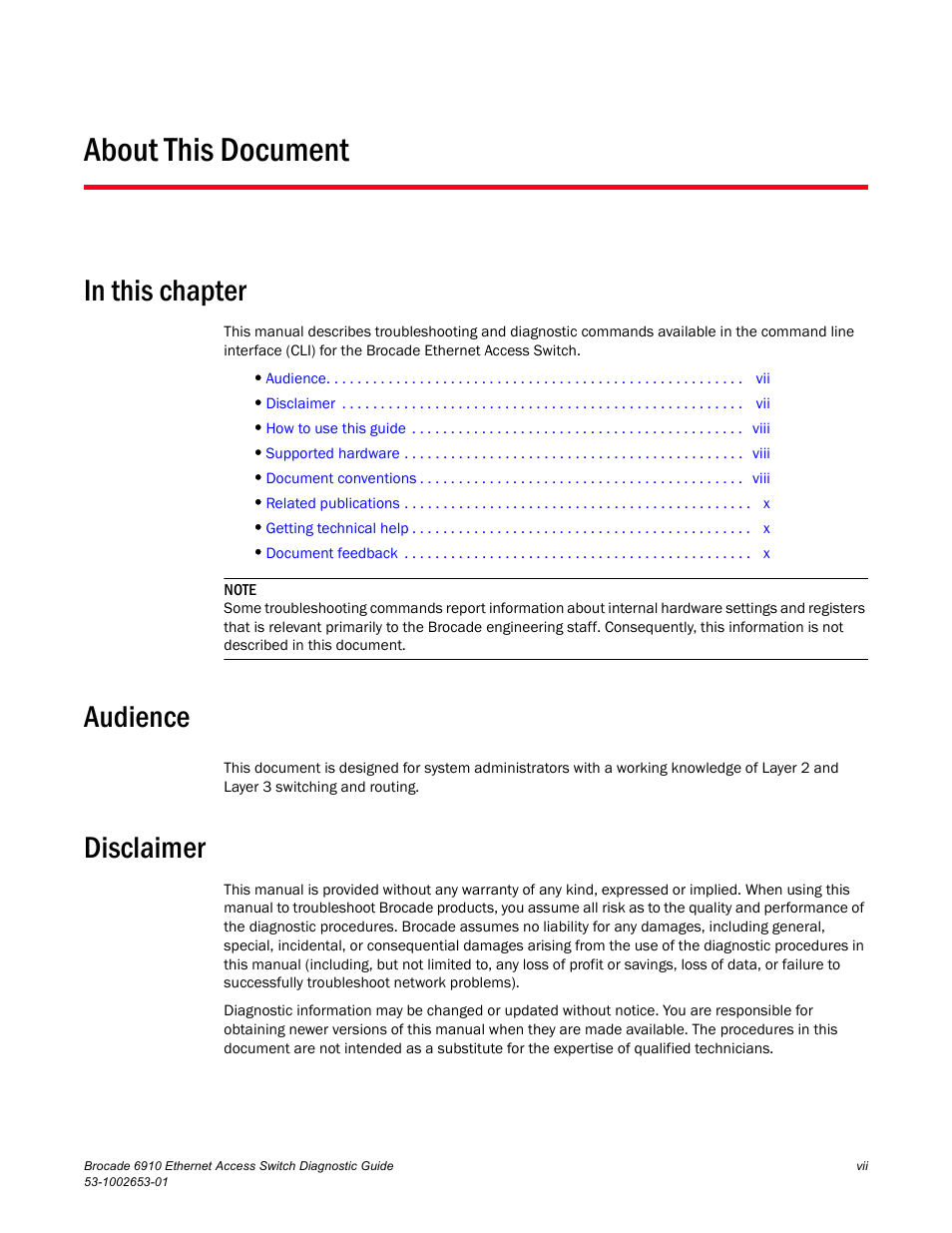 About this document, Audience, Disclaimer | Brocade 6910 Ethernet Access Switch Diagnostic Guide (Supporting R2.2.0.0) User Manual | Page 7 / 88