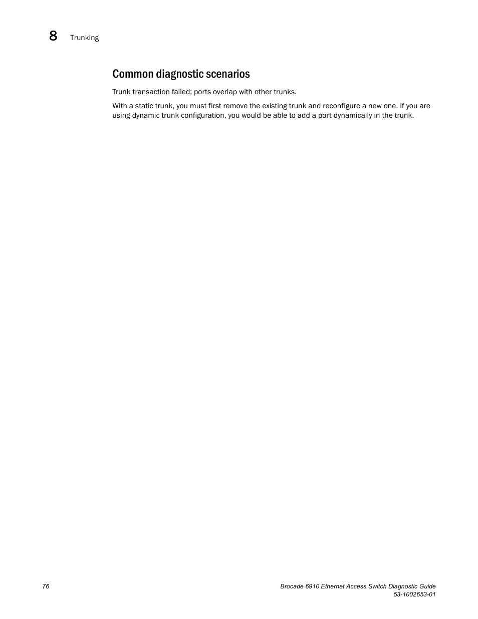 Common diagnostic scenarios | Brocade 6910 Ethernet Access Switch Diagnostic Guide (Supporting R2.2.0.0) User Manual | Page 86 / 88