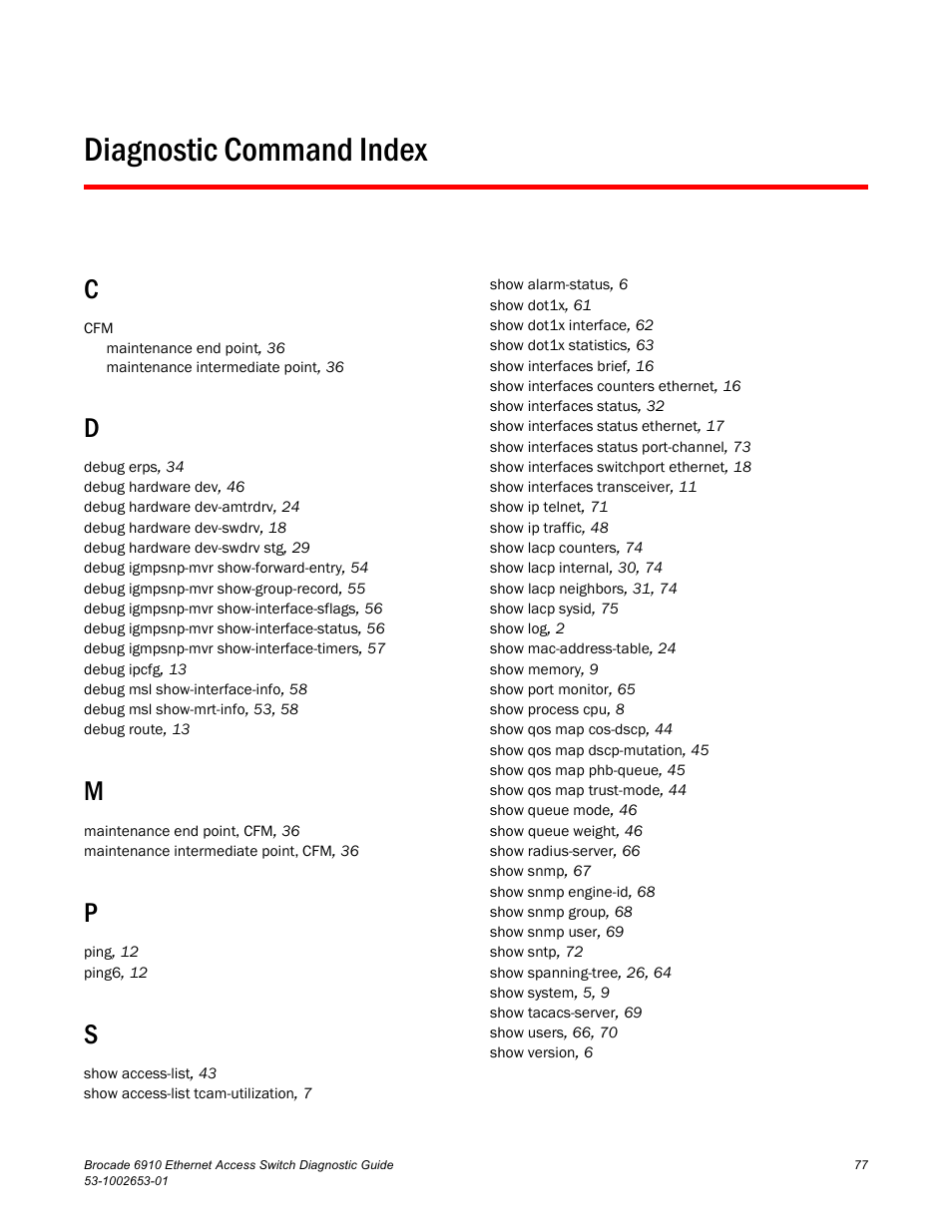 Diagnostic command index | Brocade 6910 Ethernet Access Switch Diagnostic Guide (Supporting R2.2.0.0) User Manual | Page 87 / 88