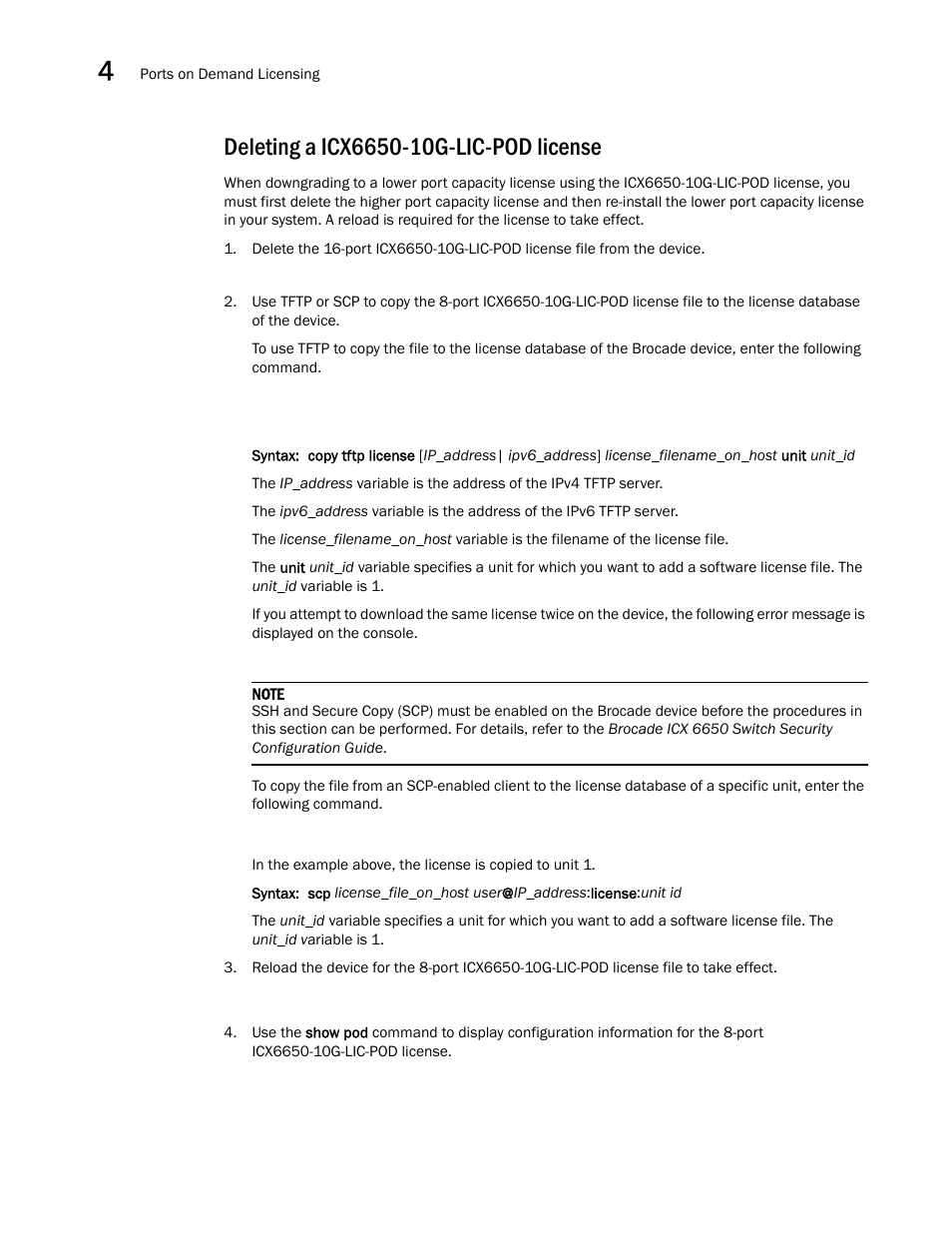 Deleting a icx6650-10g-lic-pod license | Brocade Communications Systems Brocade ICX 6650 User Manual | Page 104 / 330
