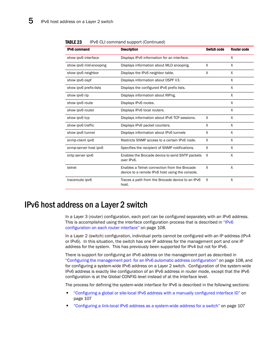 Ipv6 host address on a layer 2 switch | Brocade Communications Systems Brocade ICX 6650 User Manual | Page 124 / 330