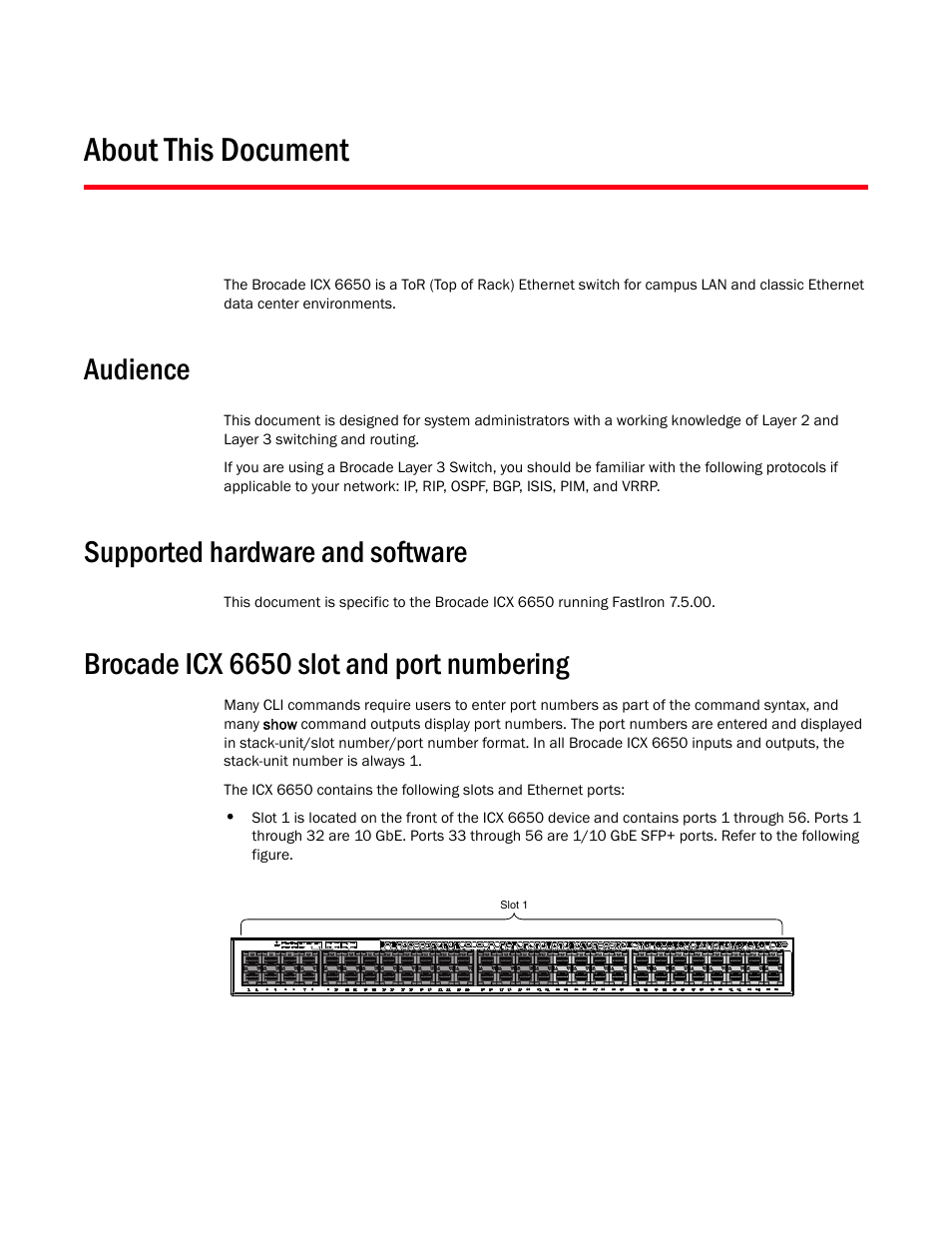 About this document, Audience, Supported hardware and software | Brocade icx 6650 slot and port numbering | Brocade Communications Systems Brocade ICX 6650 User Manual | Page 13 / 330