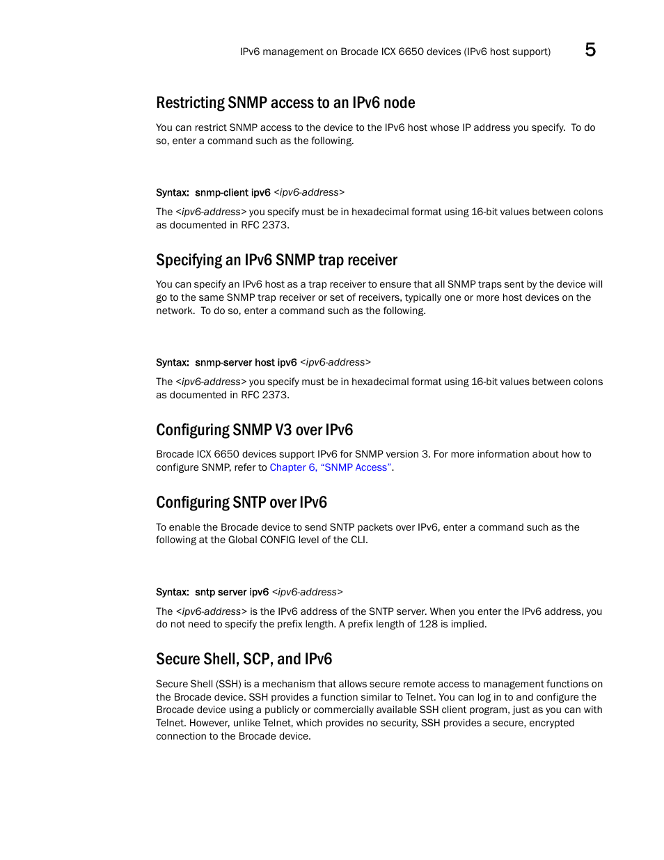 Restricting snmp access to an ipv6 node, Specifying an ipv6 snmp trap receiver, Configuring snmp v3 over ipv6 | Configuring sntp over ipv6, Secure shell, scp, and ipv6 | Brocade Communications Systems Brocade ICX 6650 User Manual | Page 131 / 330