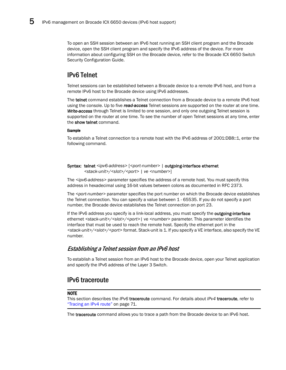 Ipv6 telnet, Ipv6 traceroute, Establishing a telnet session from an ipv6 host | Brocade Communications Systems Brocade ICX 6650 User Manual | Page 132 / 330