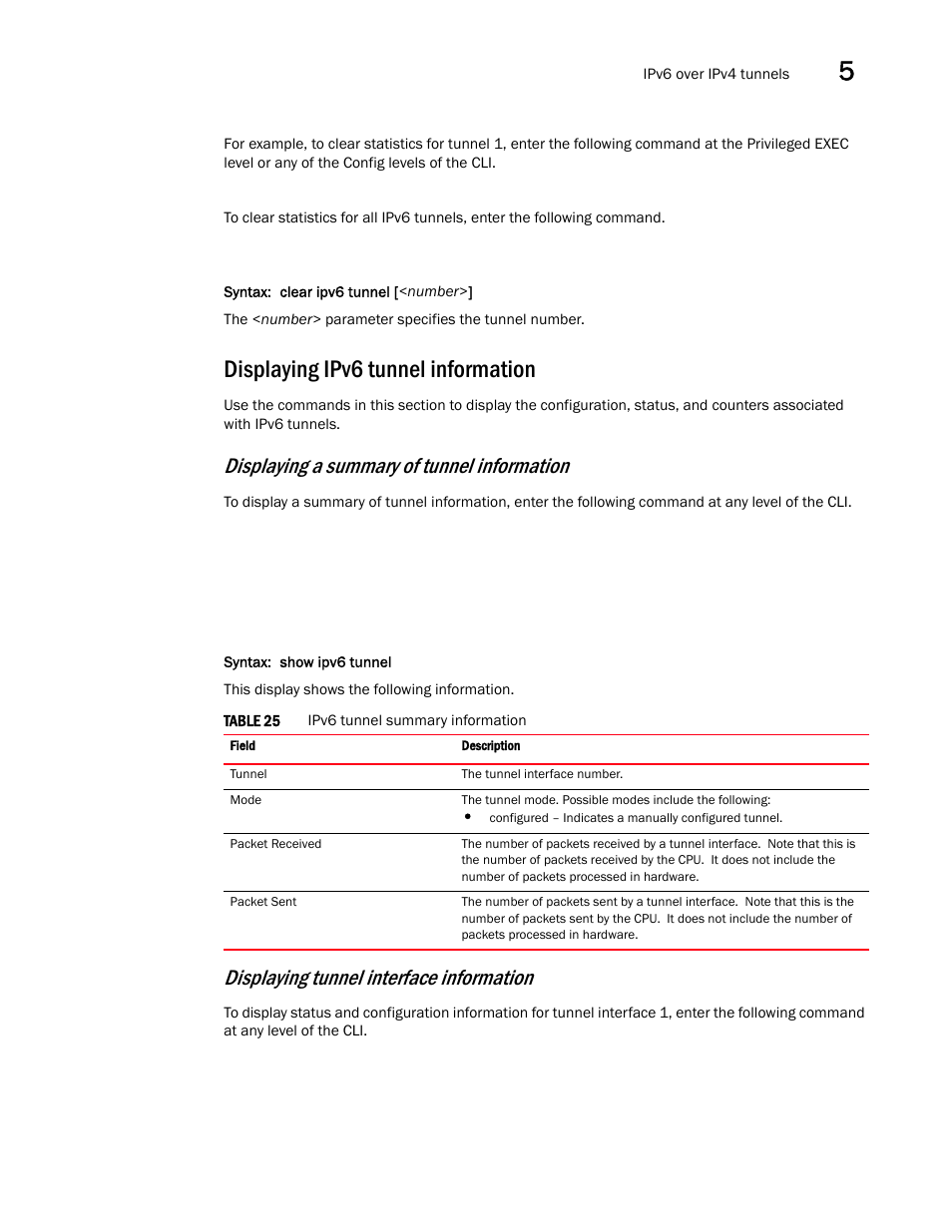 Displaying ipv6 tunnel information, Displaying a summary of tunnel information, Displaying tunnel interface information | Brocade Communications Systems Brocade ICX 6650 User Manual | Page 141 / 330