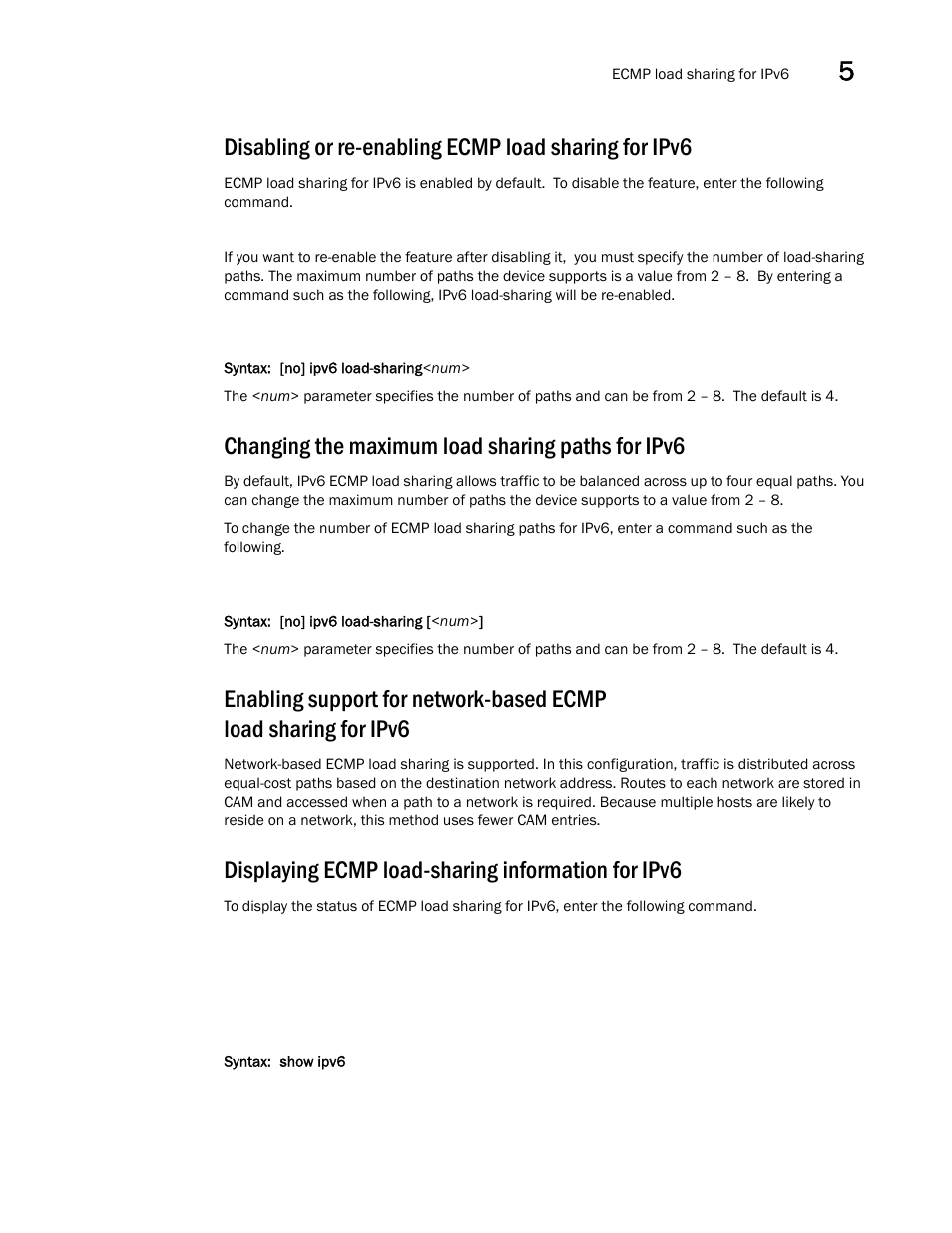 Changing the maximum load sharing paths for ipv6, Displaying ecmp load-sharing information for ipv6 | Brocade Communications Systems Brocade ICX 6650 User Manual | Page 145 / 330