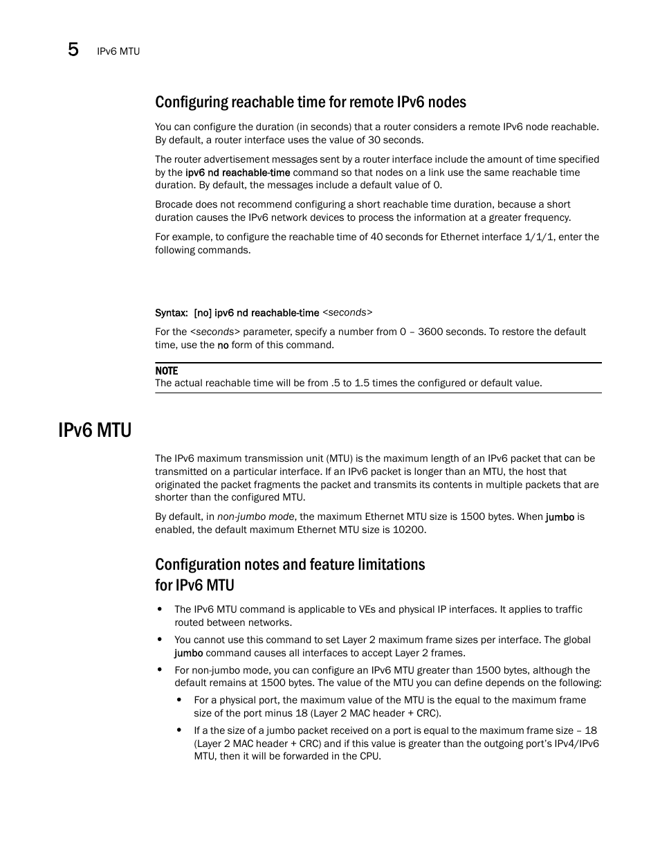 Configuring reachable time for remote ipv6 nodes, Ipv6 mtu | Brocade Communications Systems Brocade ICX 6650 User Manual | Page 154 / 330
