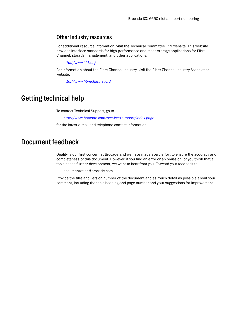 Other industry resources, Getting technical help, Document feedback | Brocade Communications Systems Brocade ICX 6650 User Manual | Page 17 / 330