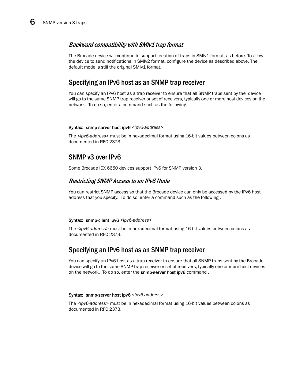 Specifying an ipv6 host as an snmp trap receiver, Snmp v3 over ipv6, Backward compatibility with smiv1 trap format | Restricting snmp access to an ipv6 node | Brocade Communications Systems Brocade ICX 6650 User Manual | Page 184 / 330
