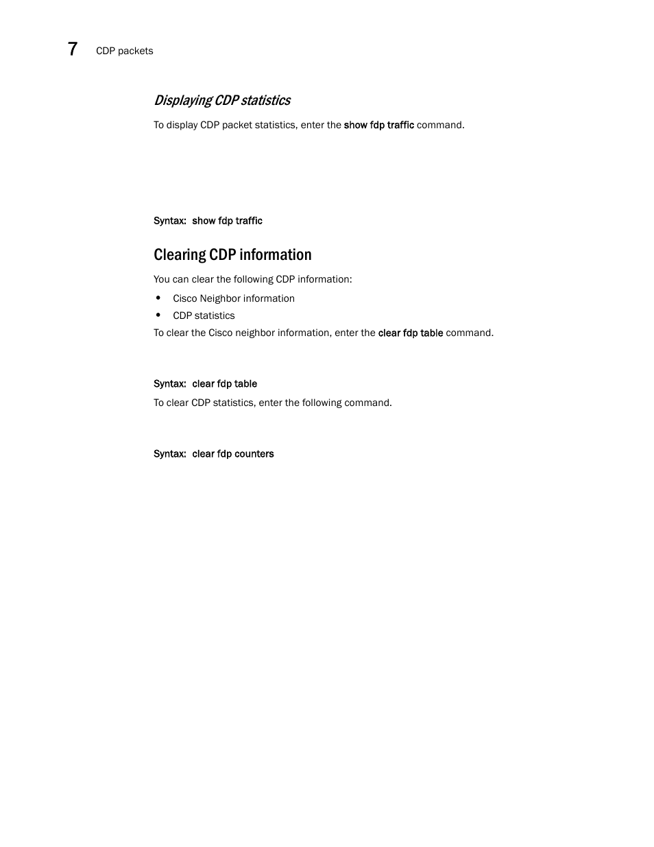 Clearing cdp information, Displaying cdp statistics | Brocade Communications Systems Brocade ICX 6650 User Manual | Page 198 / 330
