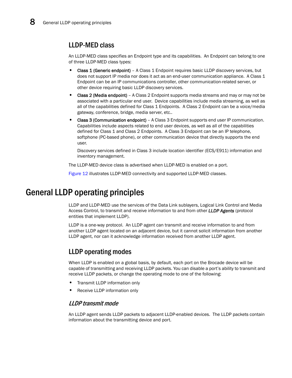 Lldp-med class, General lldp operating principles, Lldp operating modes | Lldp transmit mode | Brocade Communications Systems Brocade ICX 6650 User Manual | Page 204 / 330