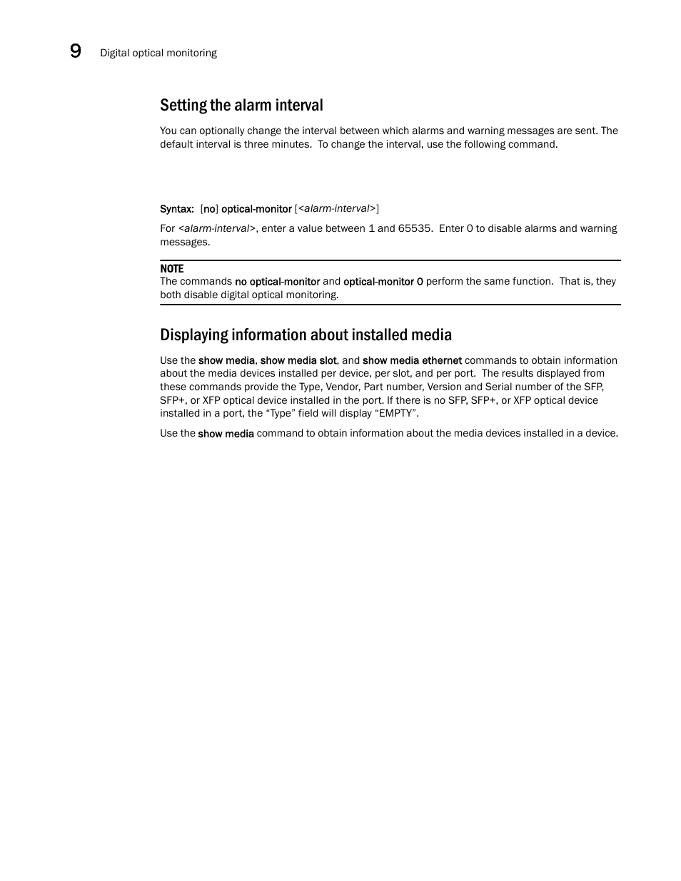 Setting the alarm interval, Displaying information about installed media | Brocade Communications Systems Brocade ICX 6650 User Manual | Page 244 / 330