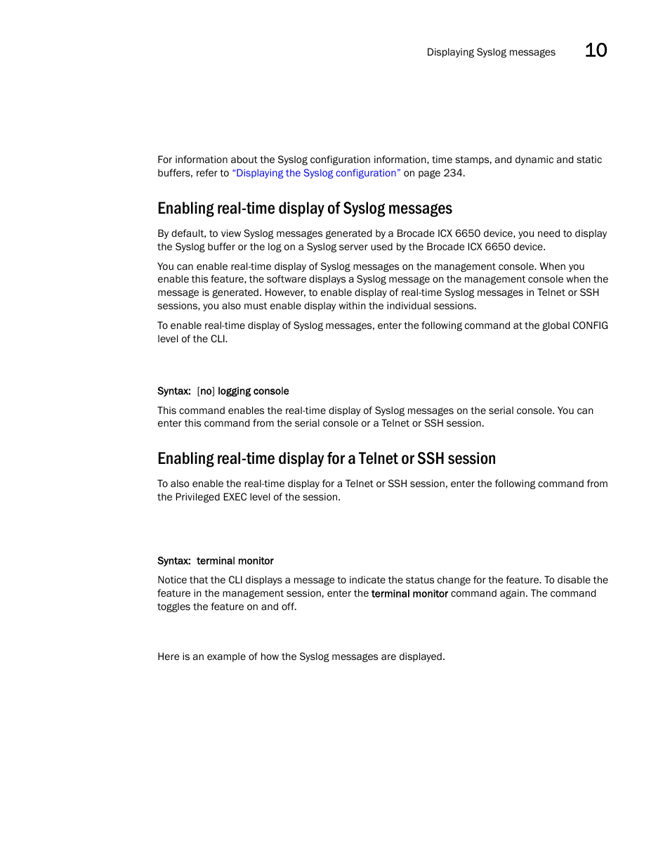 Enabling real-time display of syslog messages | Brocade Communications Systems Brocade ICX 6650 User Manual | Page 251 / 330