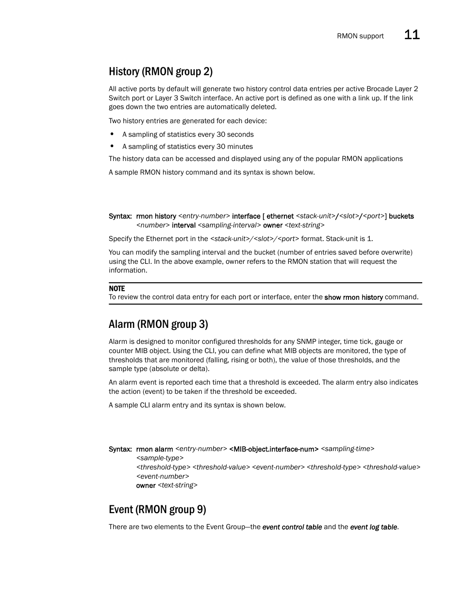 History (rmon group 2), Alarm (rmon group 3), Event (rmon group 9) | Brocade Communications Systems Brocade ICX 6650 User Manual | Page 271 / 330