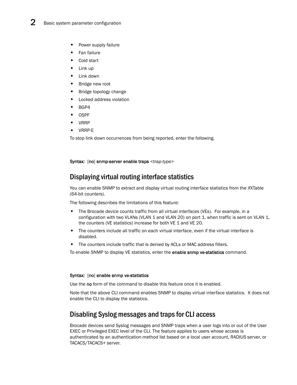 Displaying virtual routing interface statistics, Disabling syslog messages and traps for cli access | Brocade Communications Systems Brocade ICX 6650 User Manual | Page 36 / 330