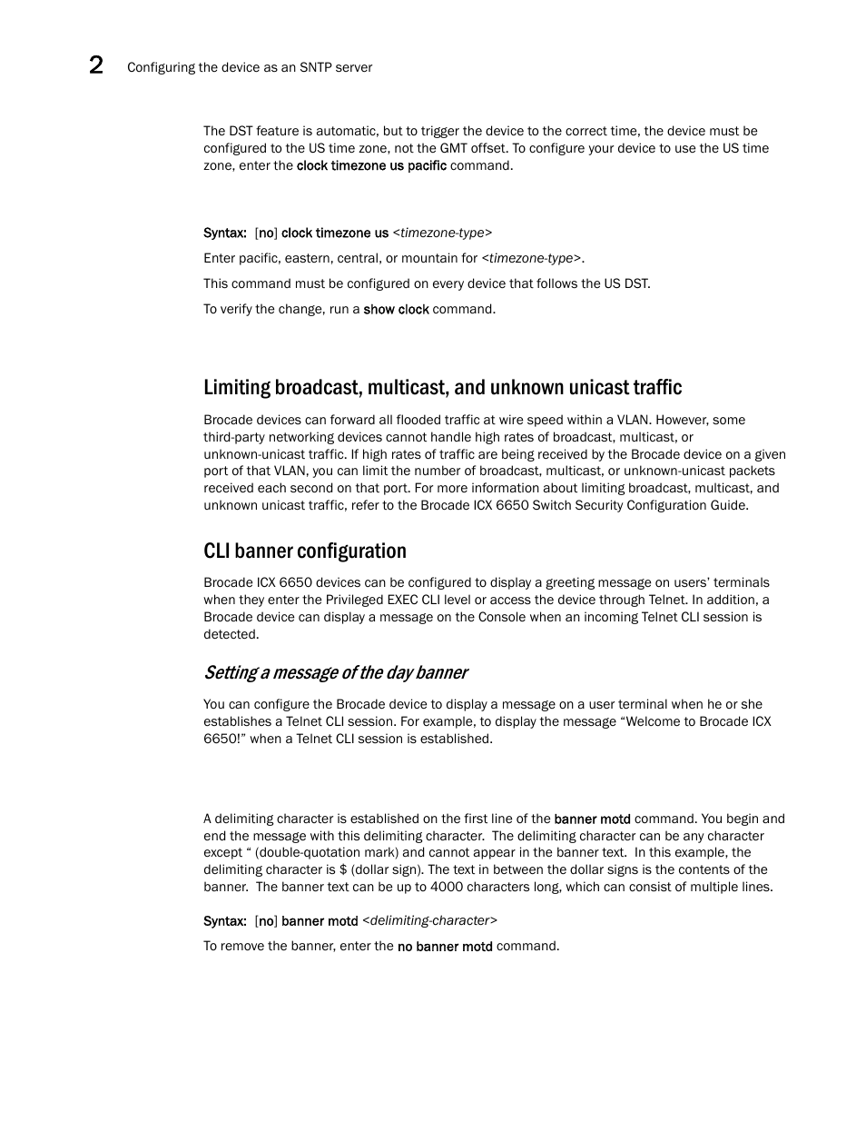 Cli banner configuration, Setting a message of the day banner | Brocade Communications Systems Brocade ICX 6650 User Manual | Page 46 / 330