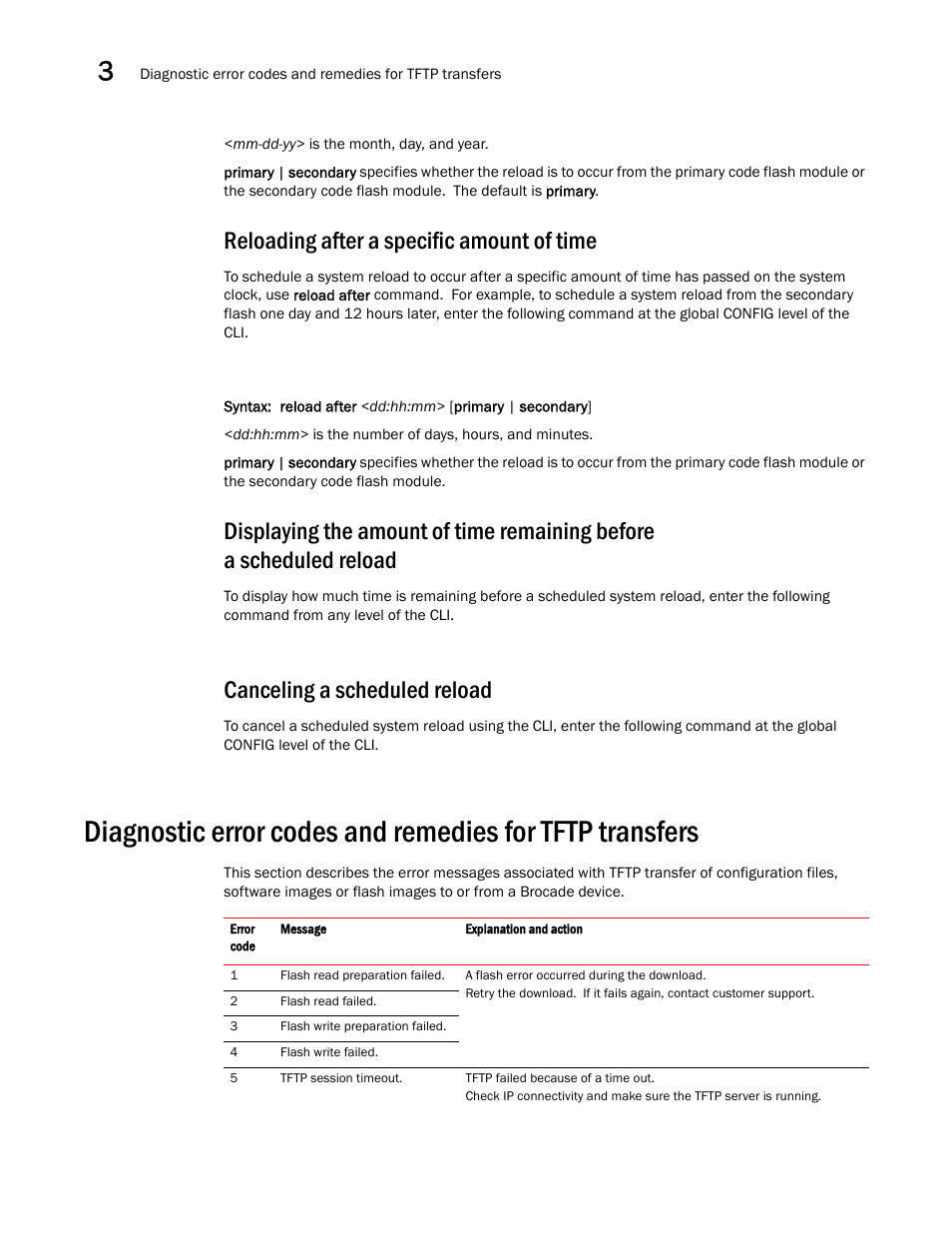 Reloading after a specific amount of time, Canceling a scheduled reload | Brocade Communications Systems Brocade ICX 6650 User Manual | Page 86 / 330