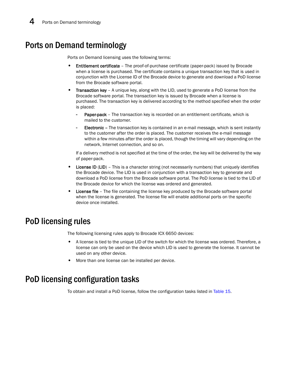 Ports on demand terminology, Pod licensing rules, Pod licensing configuration tasks | Brocade Communications Systems Brocade ICX 6650 User Manual | Page 92 / 330