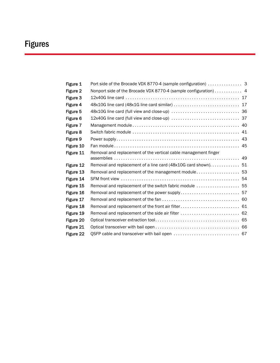 Figures | Brocade Communications Systems Brocade VDX 8770-4 User Manual | Page 11 / 116