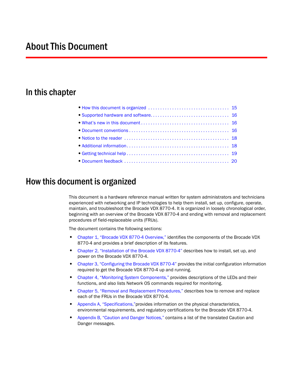 About this document, In this chapter, How this document is organized | Brocade Communications Systems Brocade VDX 8770-4 User Manual | Page 15 / 116
