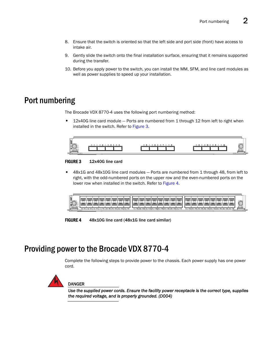 Port numbering, Providing power to the brocade vdx 8770-4, Figure 3 | Figure 4 | Brocade Communications Systems Brocade VDX 8770-4 User Manual | Page 37 / 116