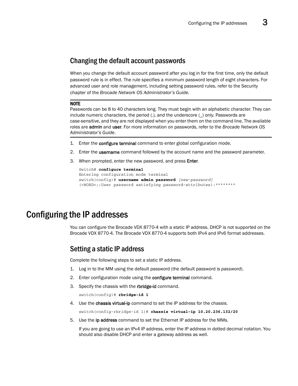 Changing the default account passwords, Configuring the ip addresses, Setting a static ip address | Brocade Communications Systems Brocade VDX 8770-4 User Manual | Page 43 / 116