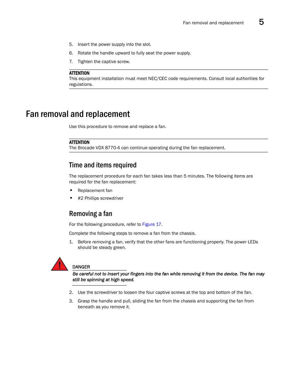 Fan removal and replacement, Time and items required, Removing a fan | Brocade Communications Systems Brocade VDX 8770-4 User Manual | Page 79 / 116