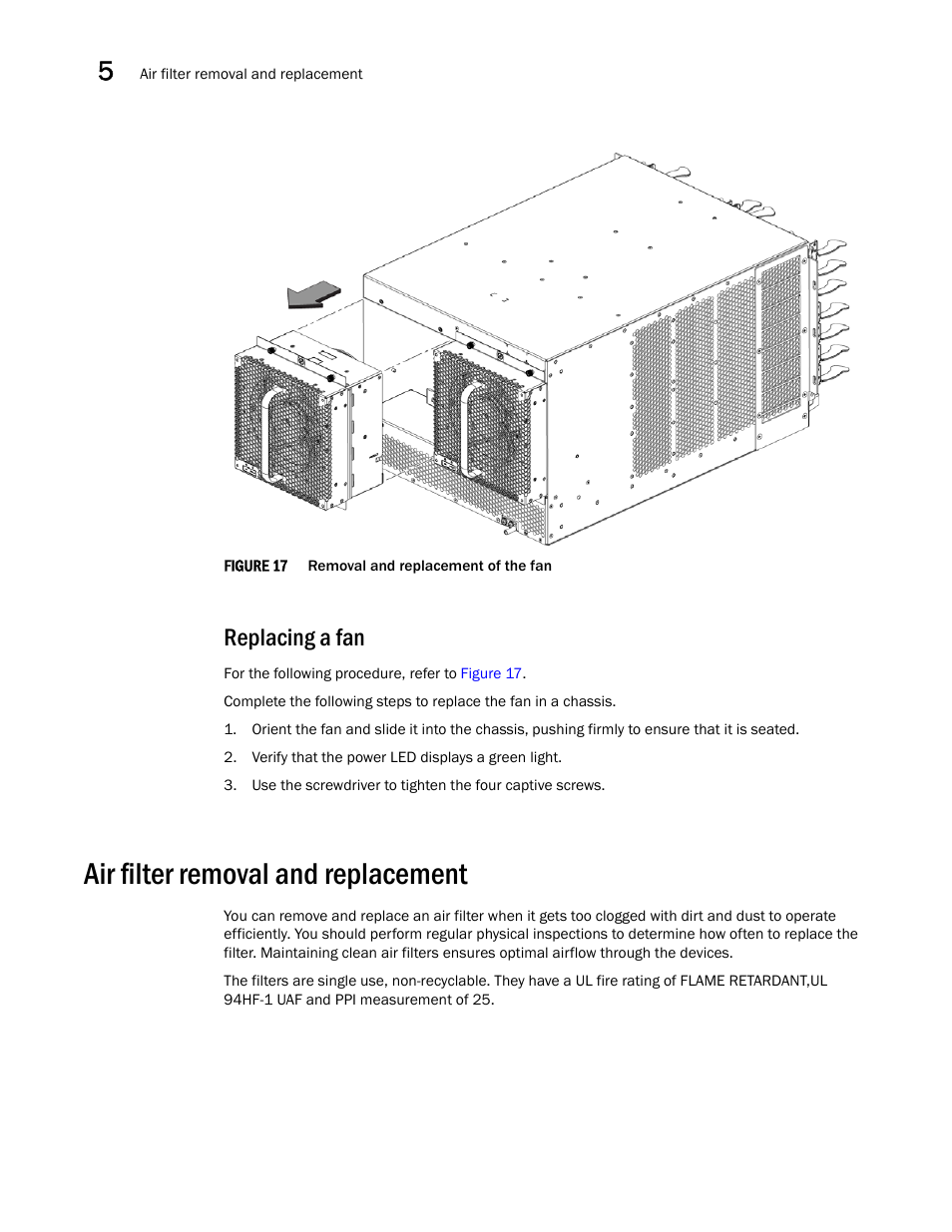 Replacing a fan, Air filter removal and replacement, Figure 17 | Removal and replace | Brocade Communications Systems Brocade VDX 8770-4 User Manual | Page 80 / 116