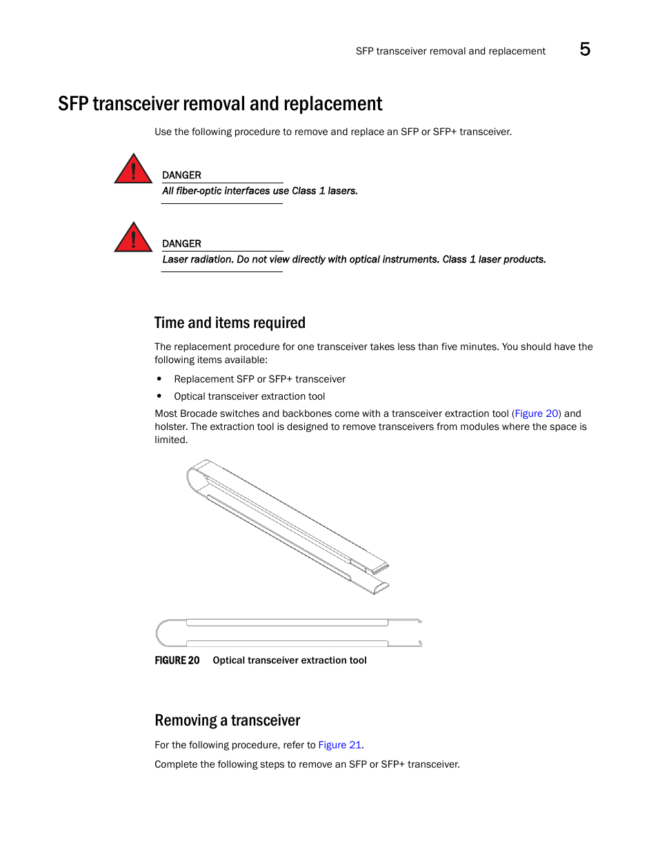 Sfp transceiver removal and replacement, Time and items required, Removing a transceiver | Figure 20 | Brocade Communications Systems Brocade VDX 8770-4 User Manual | Page 85 / 116