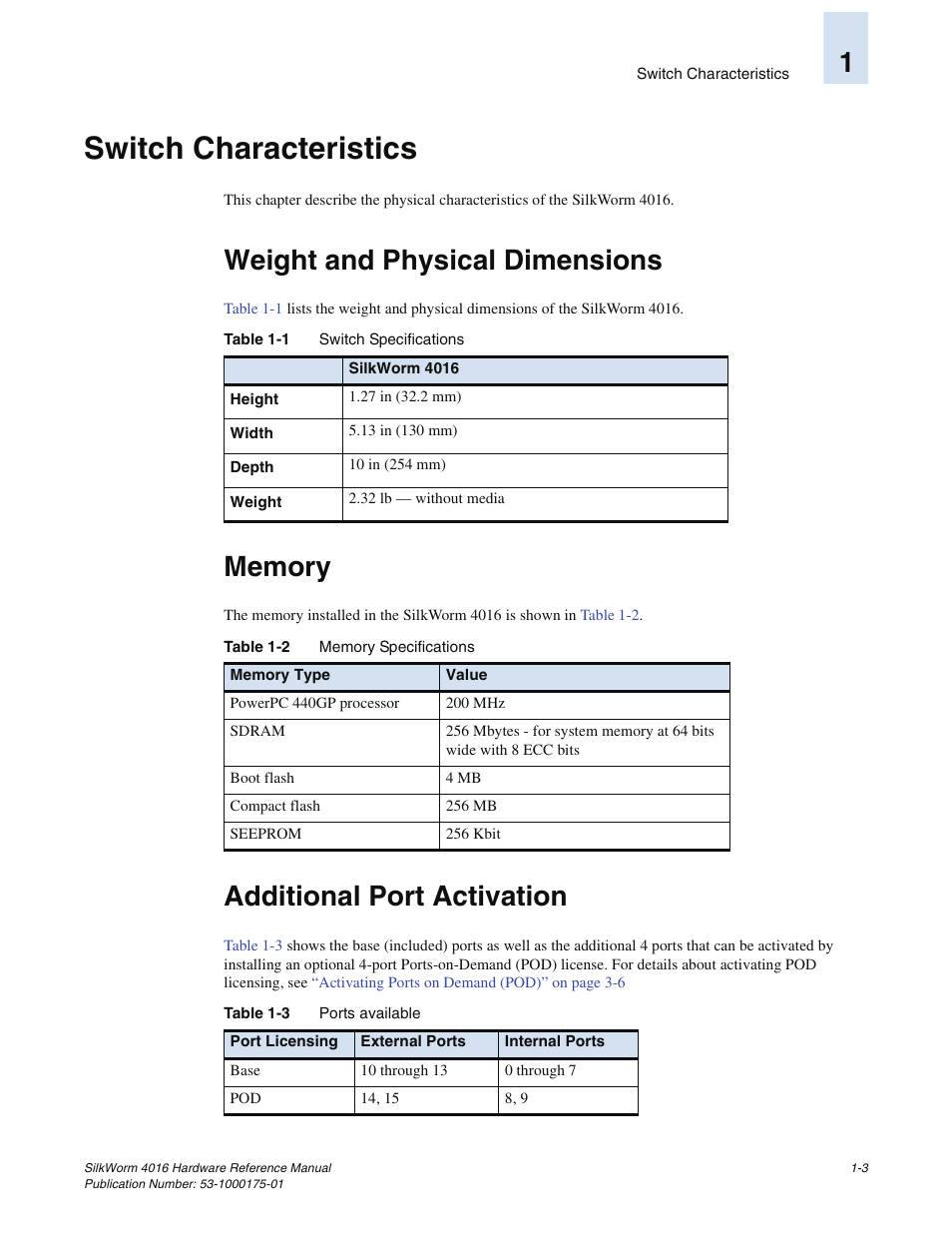 Switch characteristics, Weight and physical dimensions, Memory | Additional port activation | Brocade Communications Systems SILKWORM 4016 User Manual | Page 17 / 54