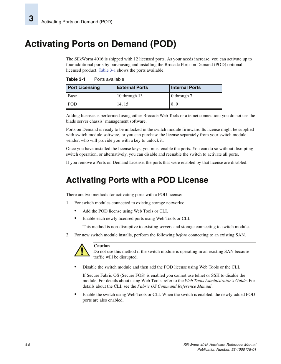 Activating ports on demand (pod), Activating ports with a pod license | Brocade Communications Systems SILKWORM 4016 User Manual | Page 32 / 54