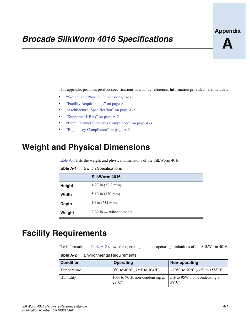 Appendix, Brocade silkworm 4016 specifications, Weight and physical dimensions | Facility requirements, Chapter a, Appendix a, “brocade silkworm 4016 specifications | Brocade Communications Systems SILKWORM 4016 User Manual | Page 43 / 54