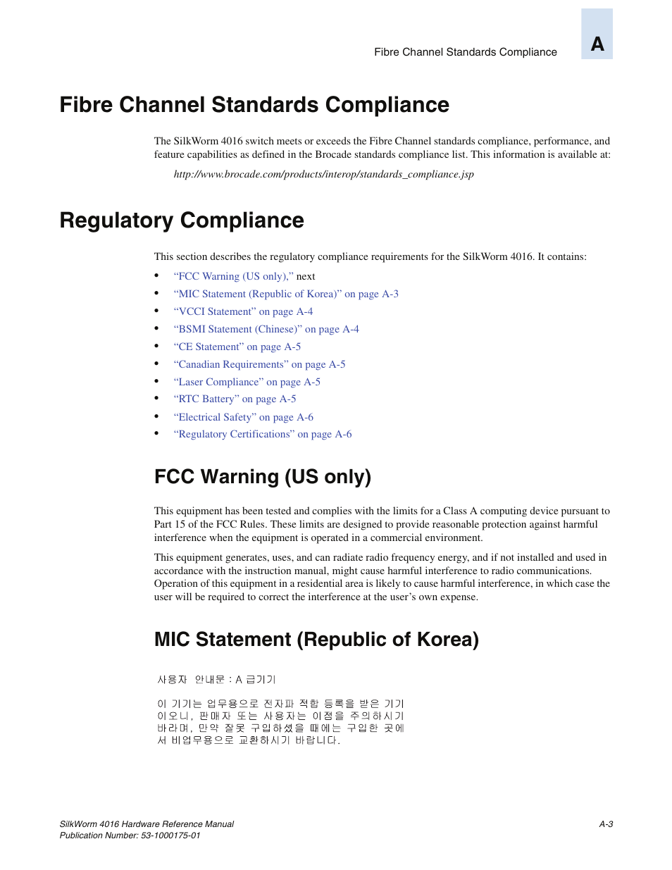 Fibre channel standards compliance, Regulatory compliance, Fcc warning (us only) | Mic statement (republic of korea) | Brocade Communications Systems SILKWORM 4016 User Manual | Page 45 / 54