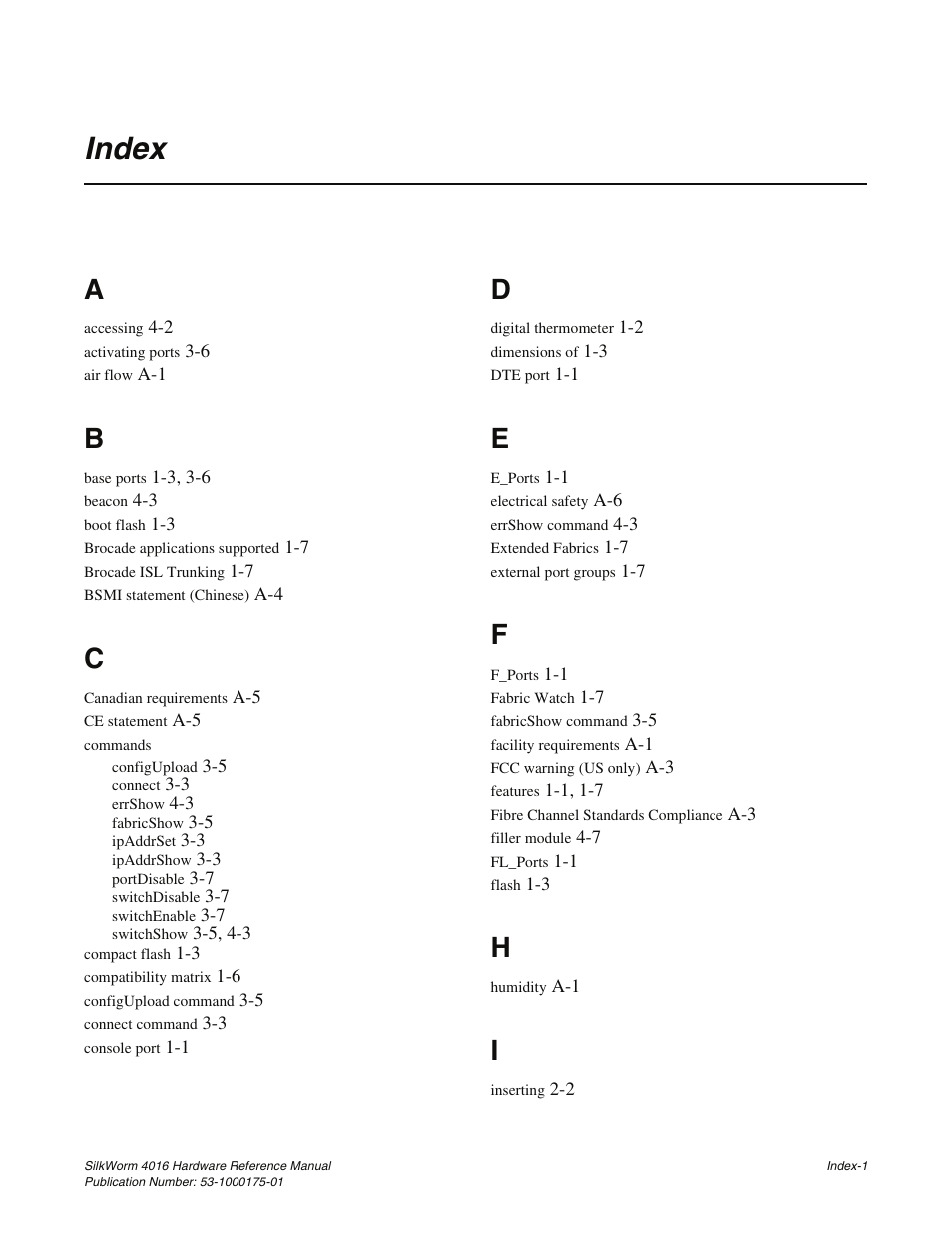 Index | Brocade Communications Systems SILKWORM 4016 User Manual | Page 51 / 54