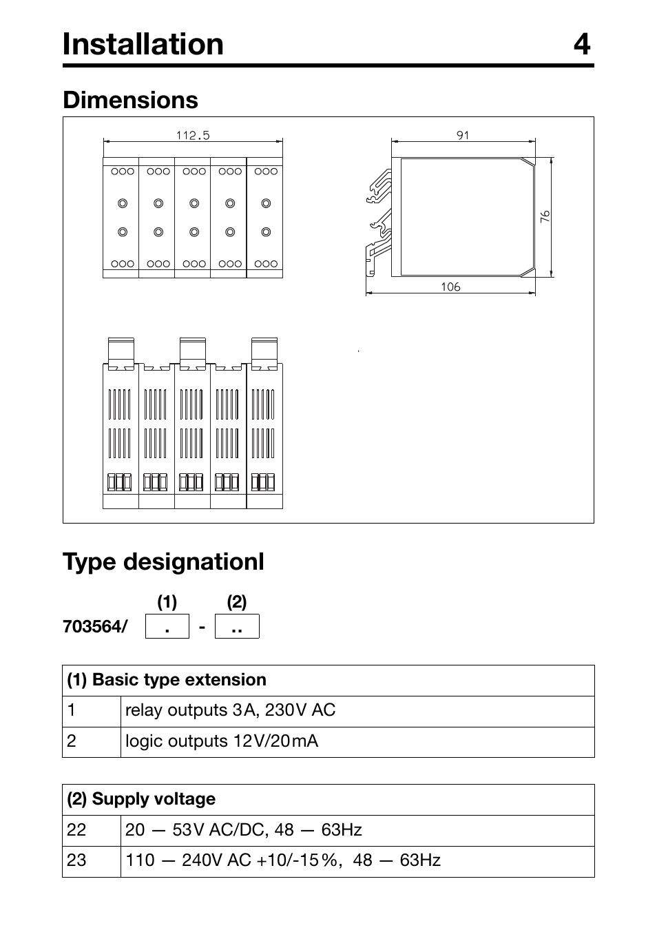 Installation 4, Dimensions type designationl | JUMO 706030 LOGOPRINT 500 Printing Recorder External Relay Module/Logic Module Operating Manual User Manual | Page 13 / 24