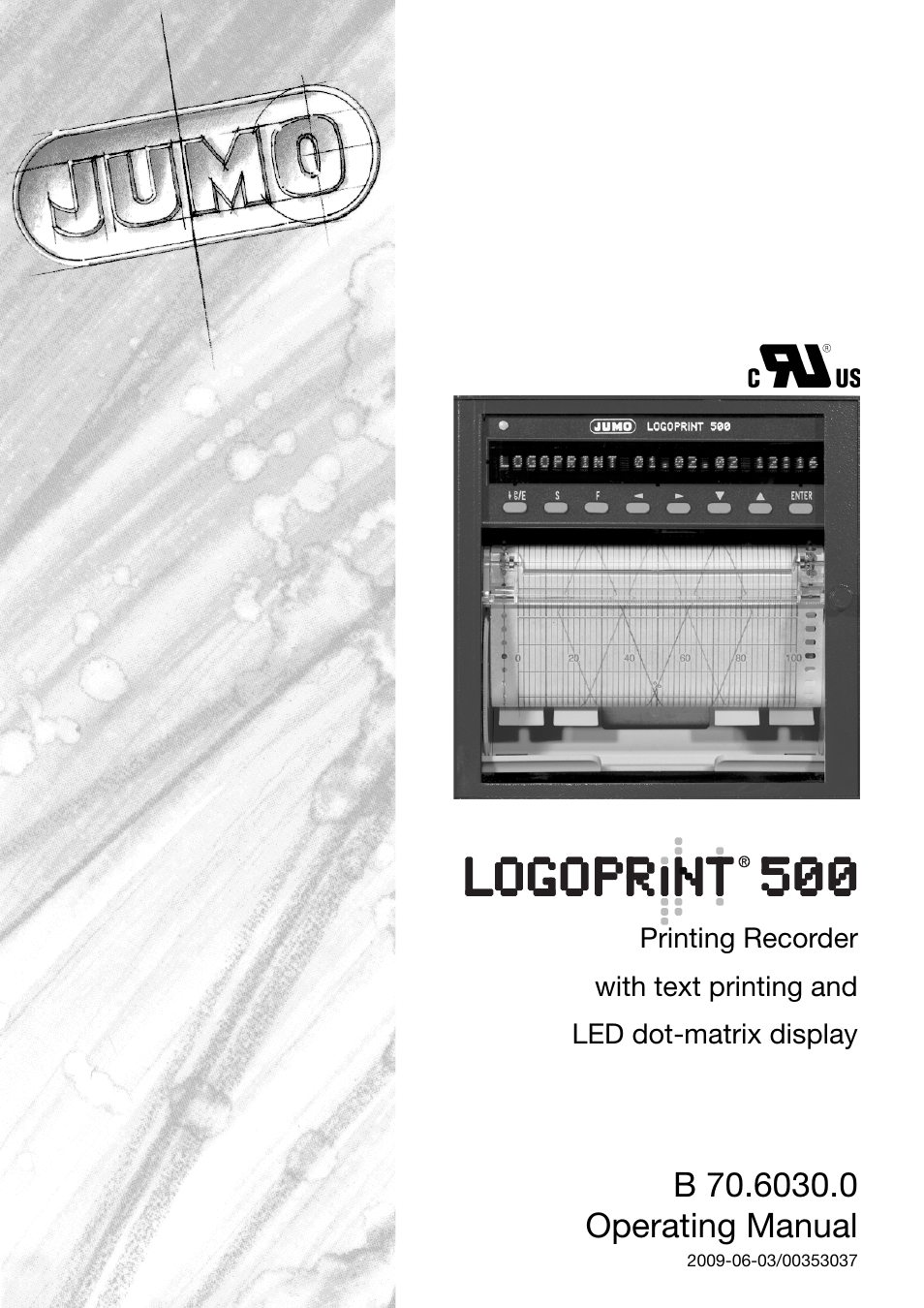 JUMO 706030 LOGOPRINT 500 Printing Recorder Operating Manual User Manual | 116 pages