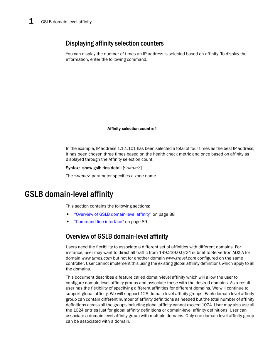 Displaying affinity selection counters, Gslb domain-level affinity, Overview of gslb domain-level affinity | Brocade Communications Systems ServerIron ADX 12.4.00 User Manual | Page 100 / 267