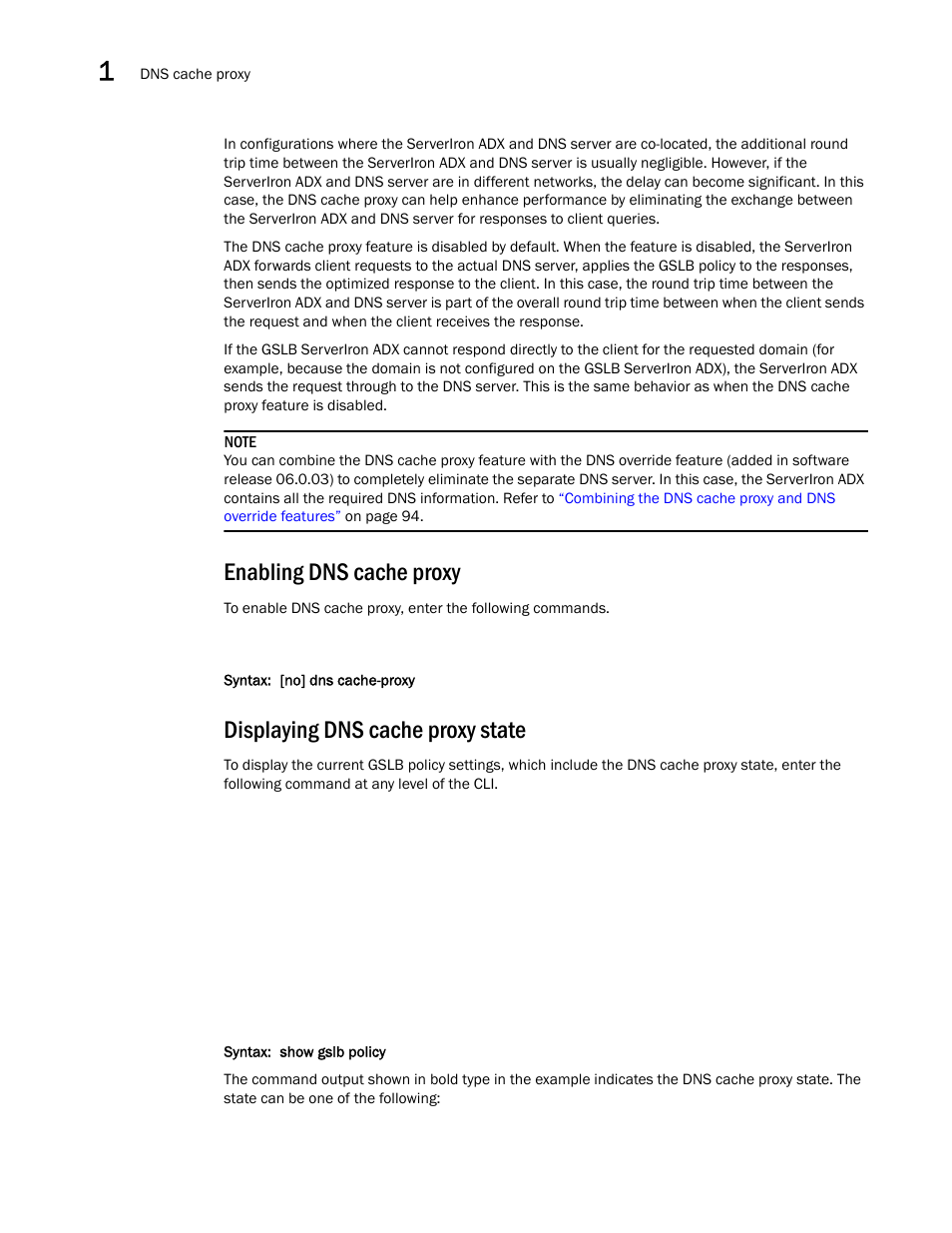 Enabling dns cache proxy, Displaying dns cache proxy state | Brocade Communications Systems ServerIron ADX 12.4.00 User Manual | Page 104 / 267
