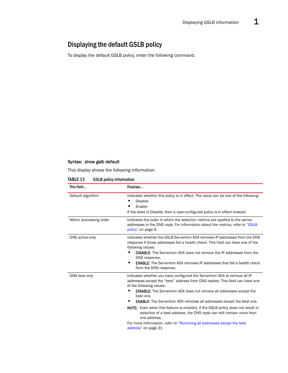 Displaying the default gslb policy | Brocade Communications Systems ServerIron ADX 12.4.00 User Manual | Page 187 / 267
