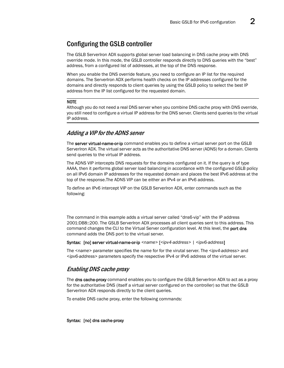 Configuring the gslb controller, Adding a vip for the adns server, Enabling dns cache proxy | Brocade Communications Systems ServerIron ADX 12.4.00 User Manual | Page 209 / 267