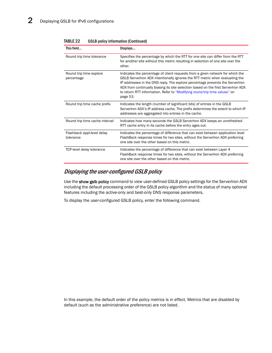 Displaying the user-configured gslb policy | Brocade Communications Systems ServerIron ADX 12.4.00 User Manual | Page 246 / 267