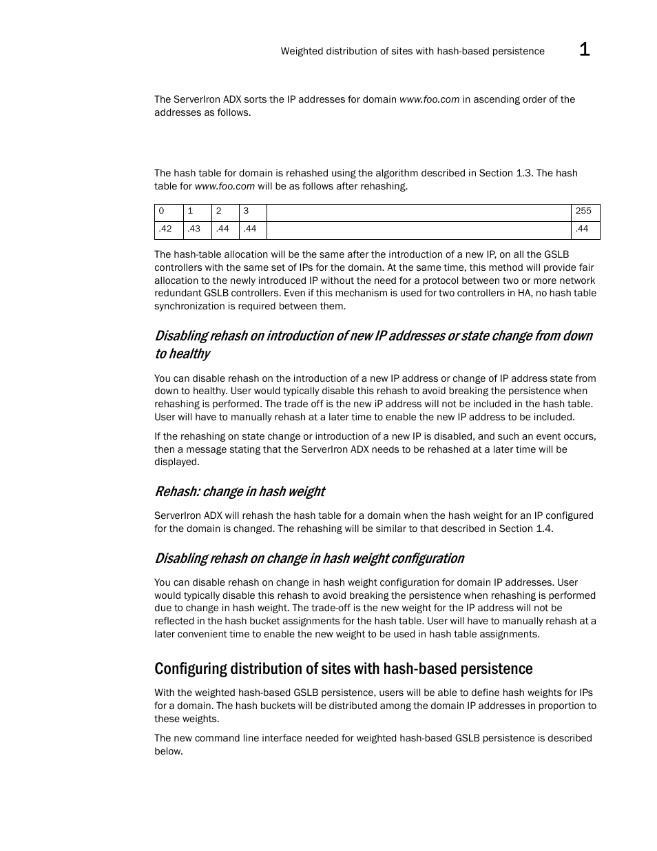 Rehash: change in hash weight | Brocade Communications Systems ServerIron ADX 12.4.00 User Manual | Page 91 / 267